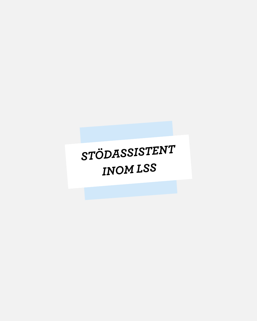 stödassistent inom lss