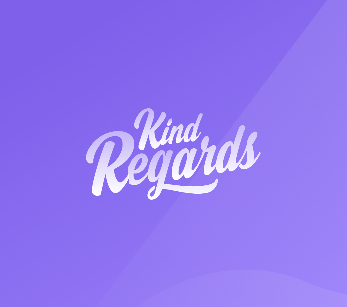 Kind regards project.