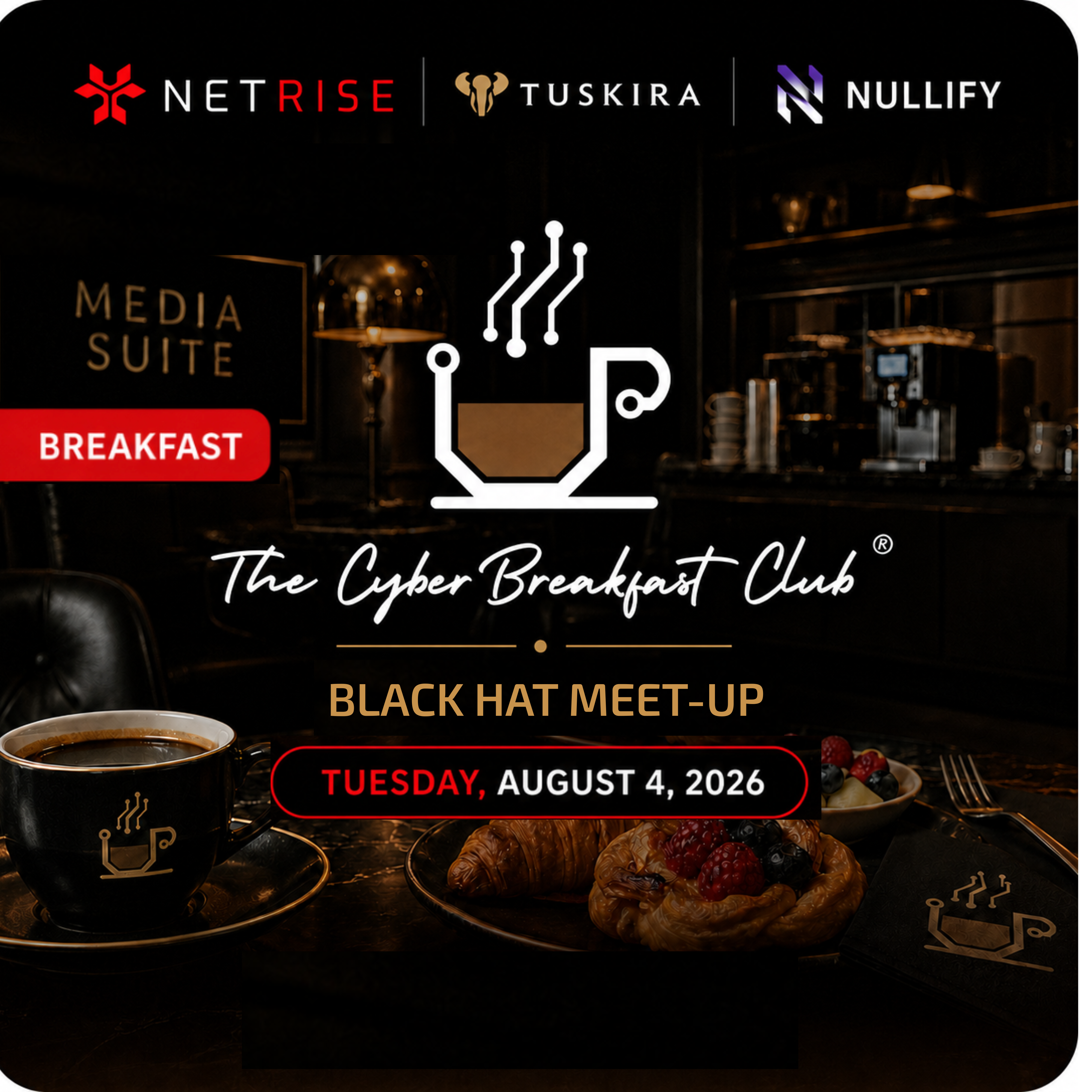 The Cyber Breakfast Club Black Hat Meet-Up
