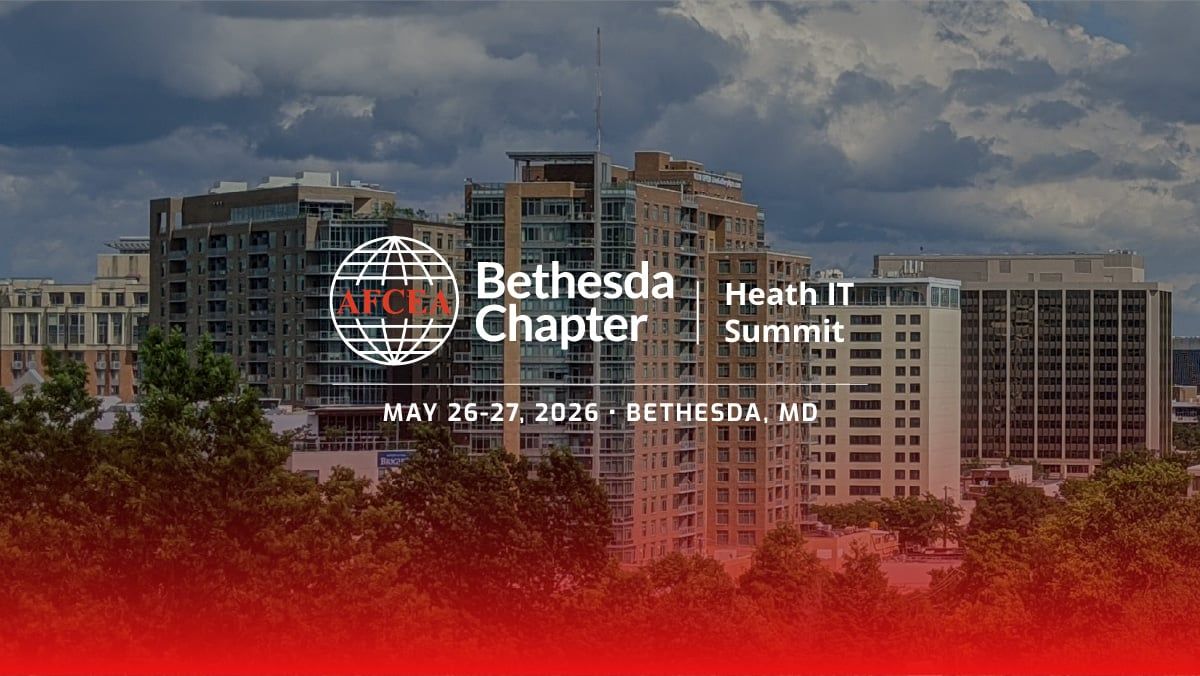 AFCEA Bethesda Health IT Summit 2026