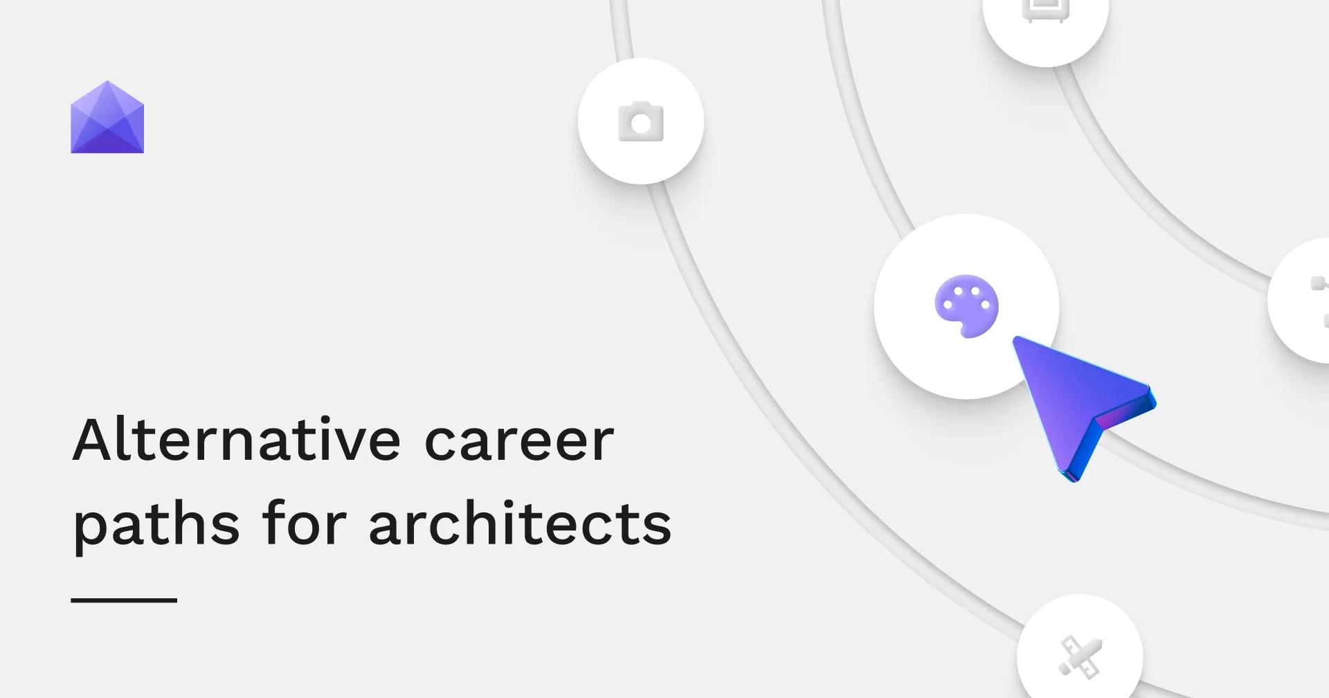 alternative-careers-for-architects-archifolio-blog