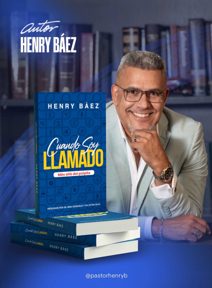 Pastor Henry Báez lanza libro sobre el llamado de Dios más allá de los espacios religiosos