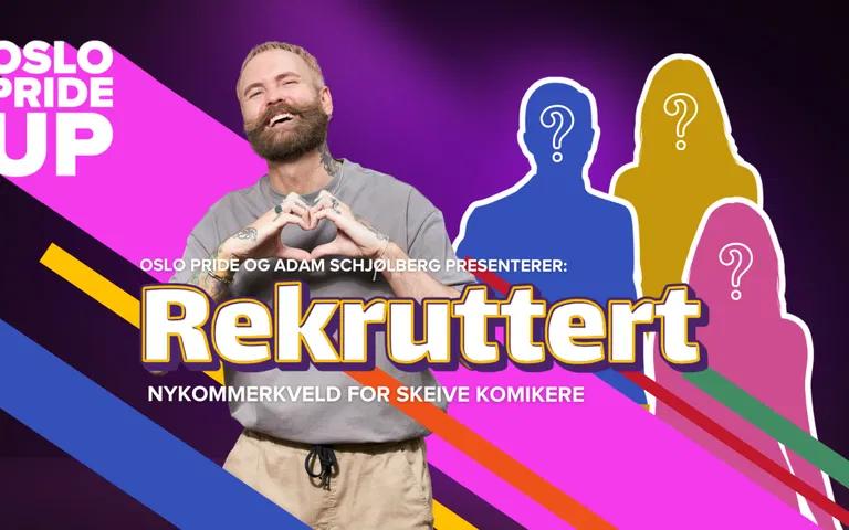 Oslo Pride Up - Rekruttert 