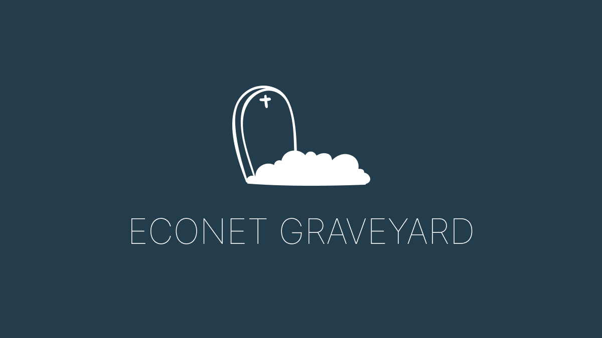 Killed by Econet: Econet Graveyard