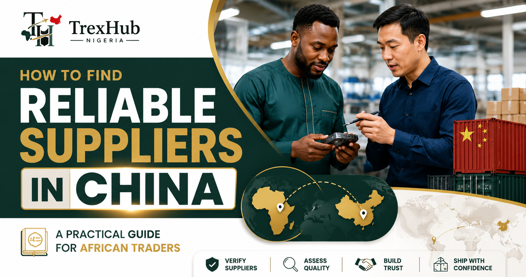 How to Find Reliable Suppliers in China: A Practical Guide for African Traders
