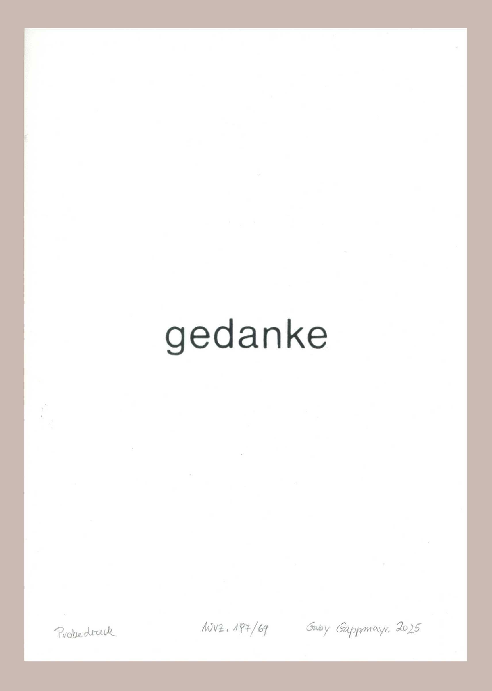 Gedanke — Heinz Gappmayr