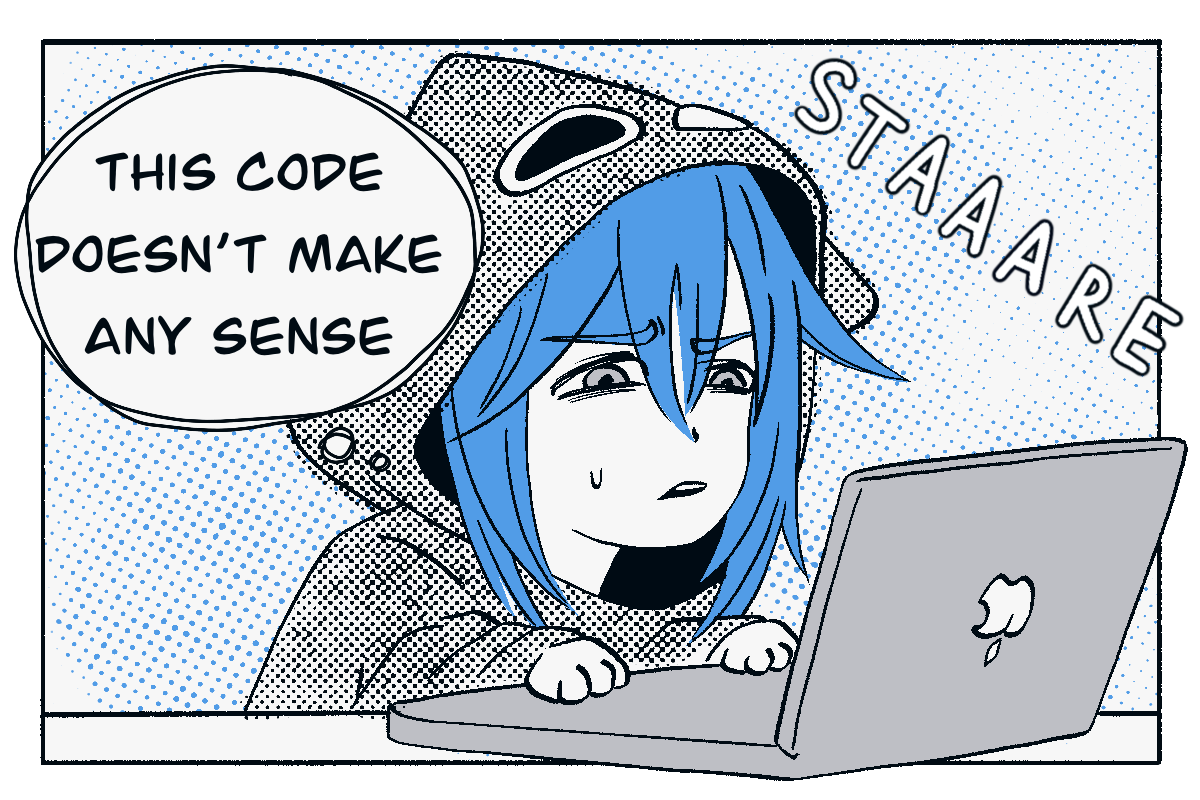 Blue-haired dev girl in a cat hoodie studies her laptop in confusion. Thought bubble: “THIS CODE DOESN’T MAKE ANY SENSE.” Background text: “STAAARE.”