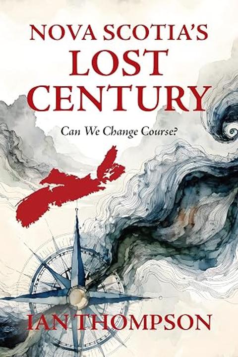 Nova Scotia's Lost Century cover