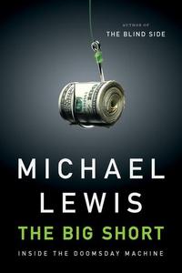 The Big Short by Michael Lewis: Summary & Notes