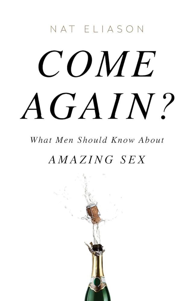 Come Again by Nat Eliason: Summary & Notes