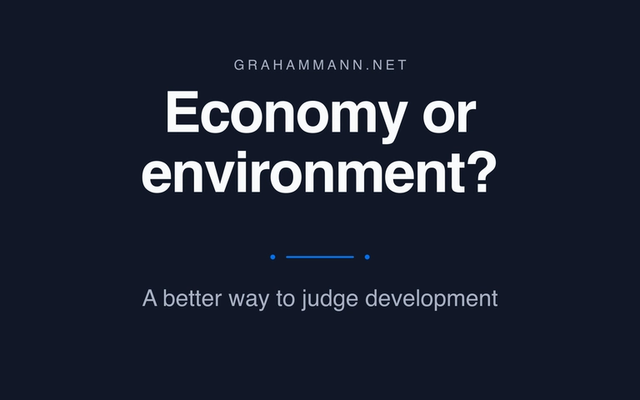 What should come first: the economy or the environment?
