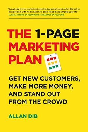 The 1-Page Marketing Plan by Allan Dib: Summary & Notes cover