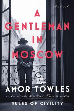 A Gentleman in Moscow by Amor Towles: Summary & Notes cover