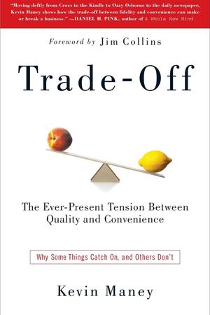 The Trade-Off by Kevin Maney: Summary & Notes cover