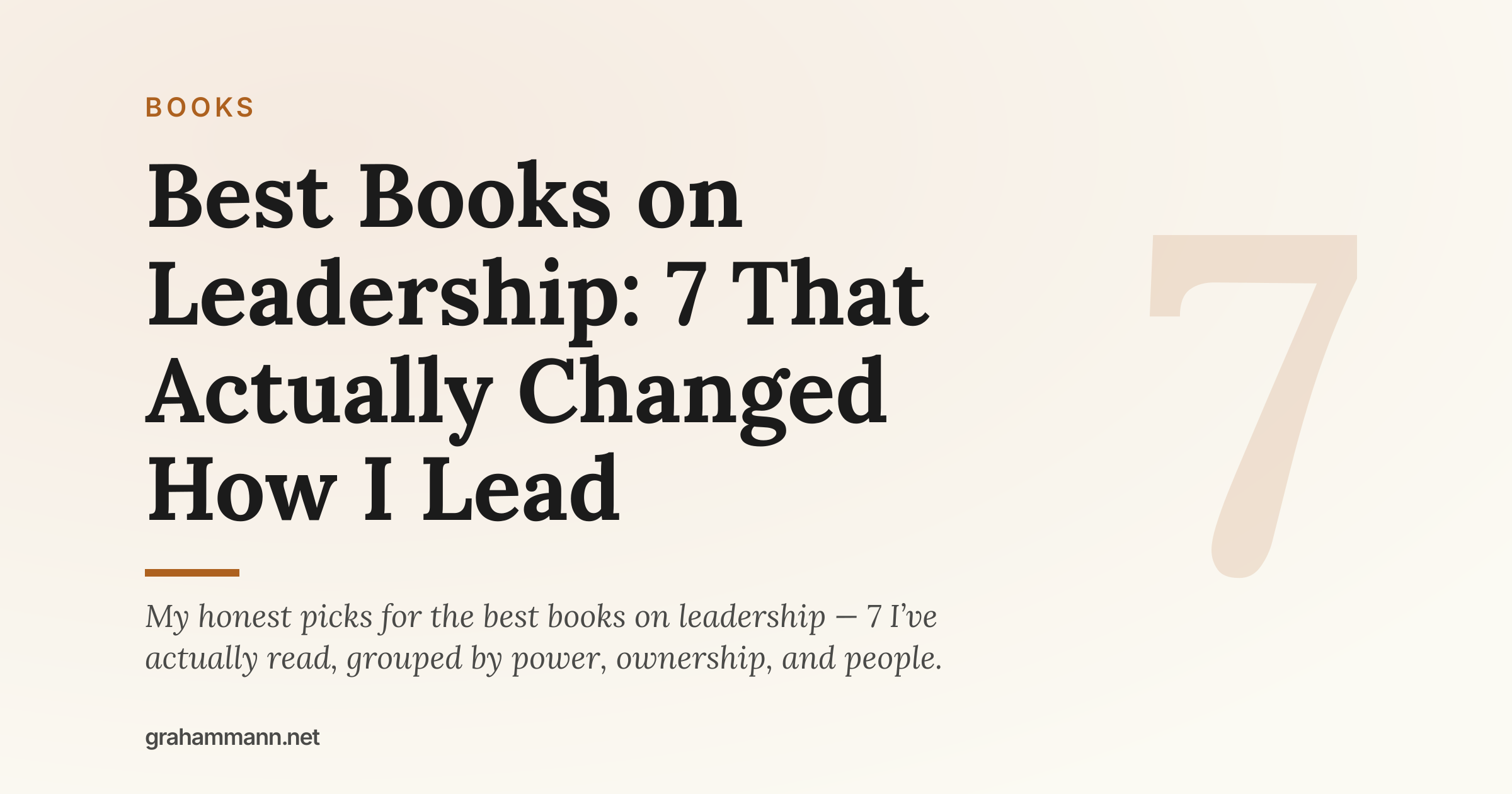 Best Books on Leadership: 7 That Actually Changed How I Lead