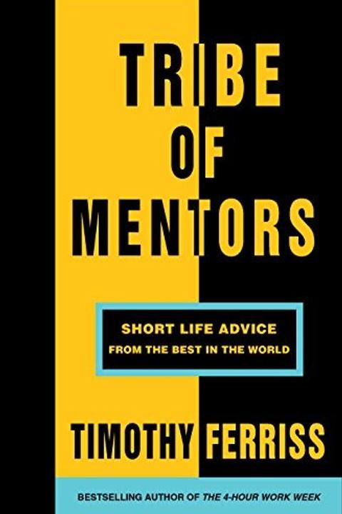 Tribe of Mentors by Tim Ferriss: Summary & Notes cover
