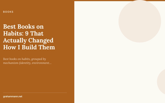 Best Books on Habits: 9 That Actually Changed How I Build Them