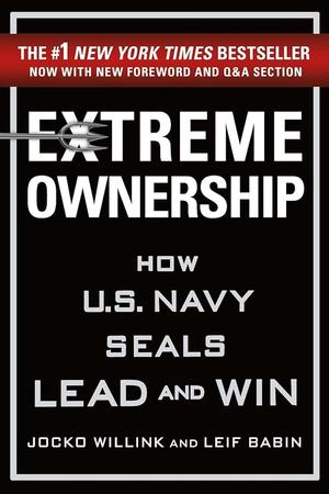 Extreme Ownership by Jocko Willink & Leif Babin: Summary & Notes cover