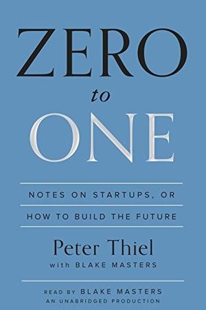 Zero to One by Peter Thiel: Summary & Notes cover