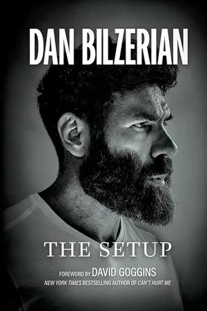 The Setup by Dan Bilzerian: Summary & Notes cover