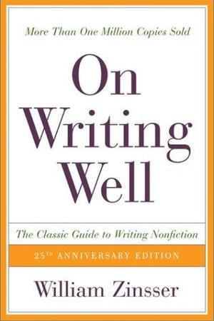 On Writing Well by William Zinsser: Summary & Notes cover