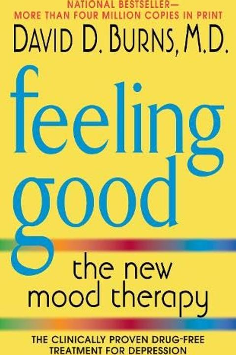 Feeling Good: The New Mood Therapy cover