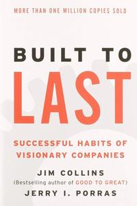 Built to Last by Jim Collins: Summary & Notes