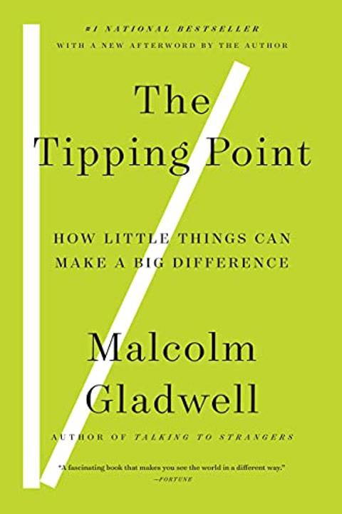 The Tipping Point: How Little Things Can Make a Big Difference cover