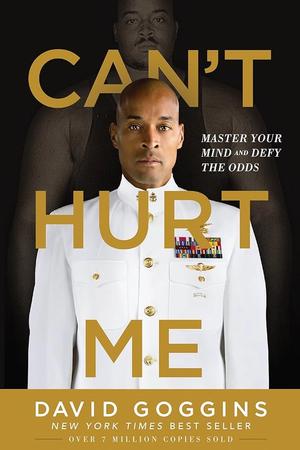 Can't Hurt Me by David Goggins: Summary & Notes cover