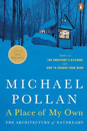 A Place of My Own by Michael Pollan: Summary & Notes cover