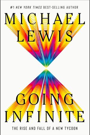 Going Infinite by Michael Lewis: Summary & Notes cover
