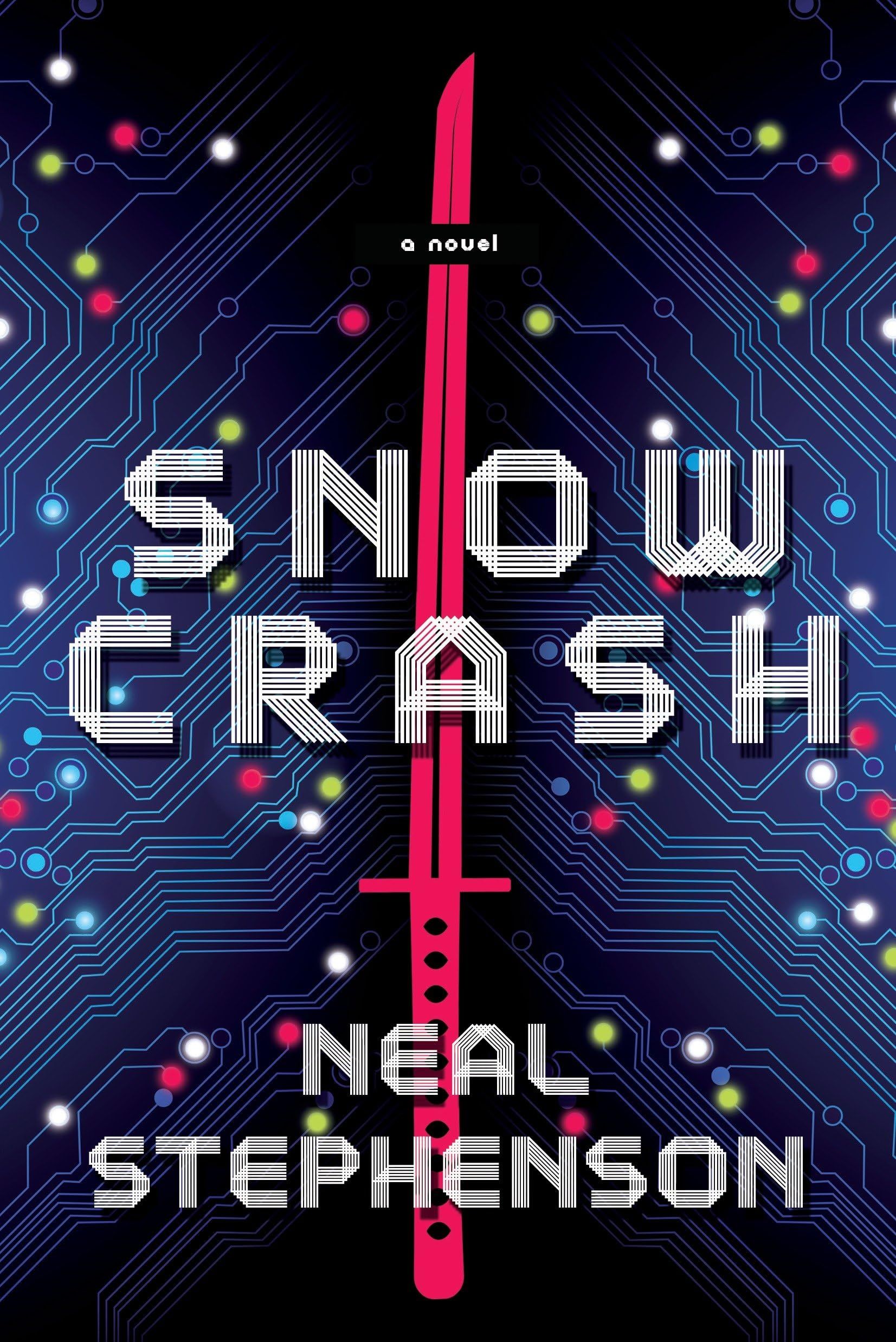 Snow Crash by Neal Stephenson: Summary & Notes