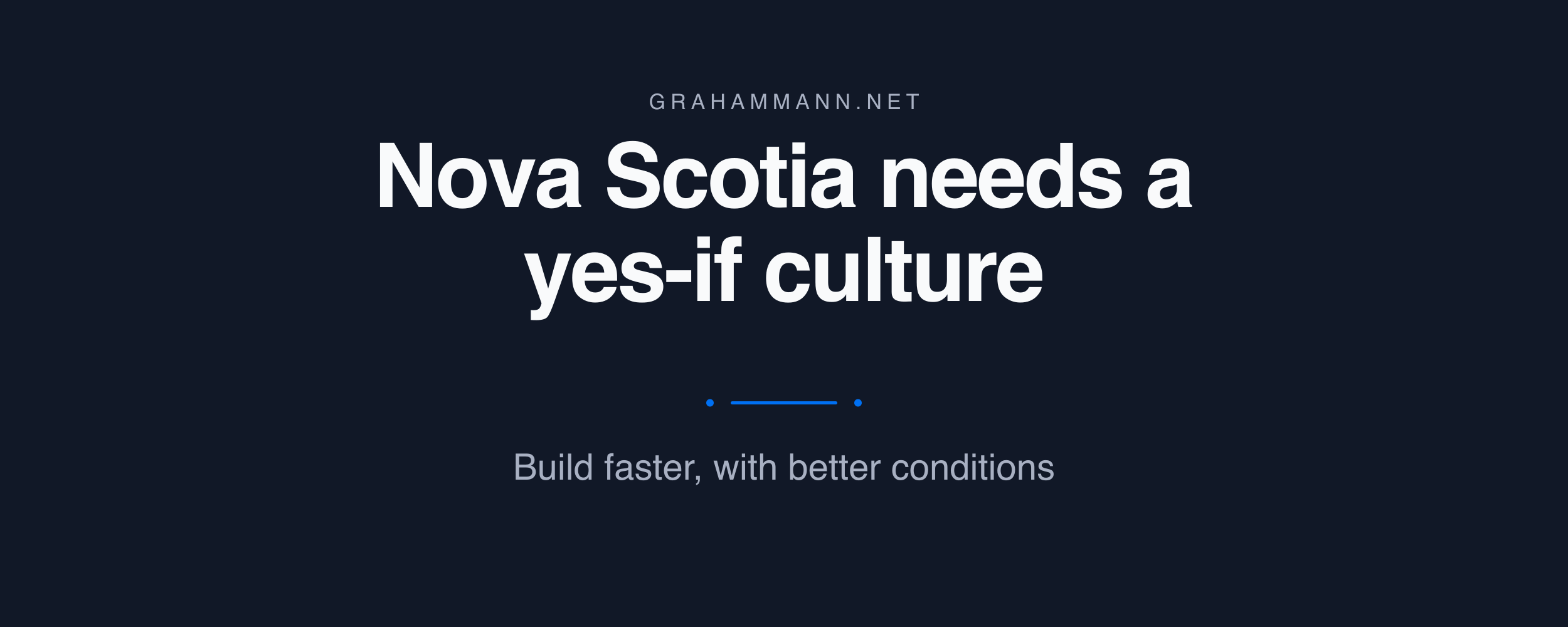Nova Scotia needs a yes-if culture