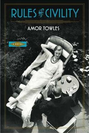Rules of Civility by Amor Towles: Summary & Notes cover