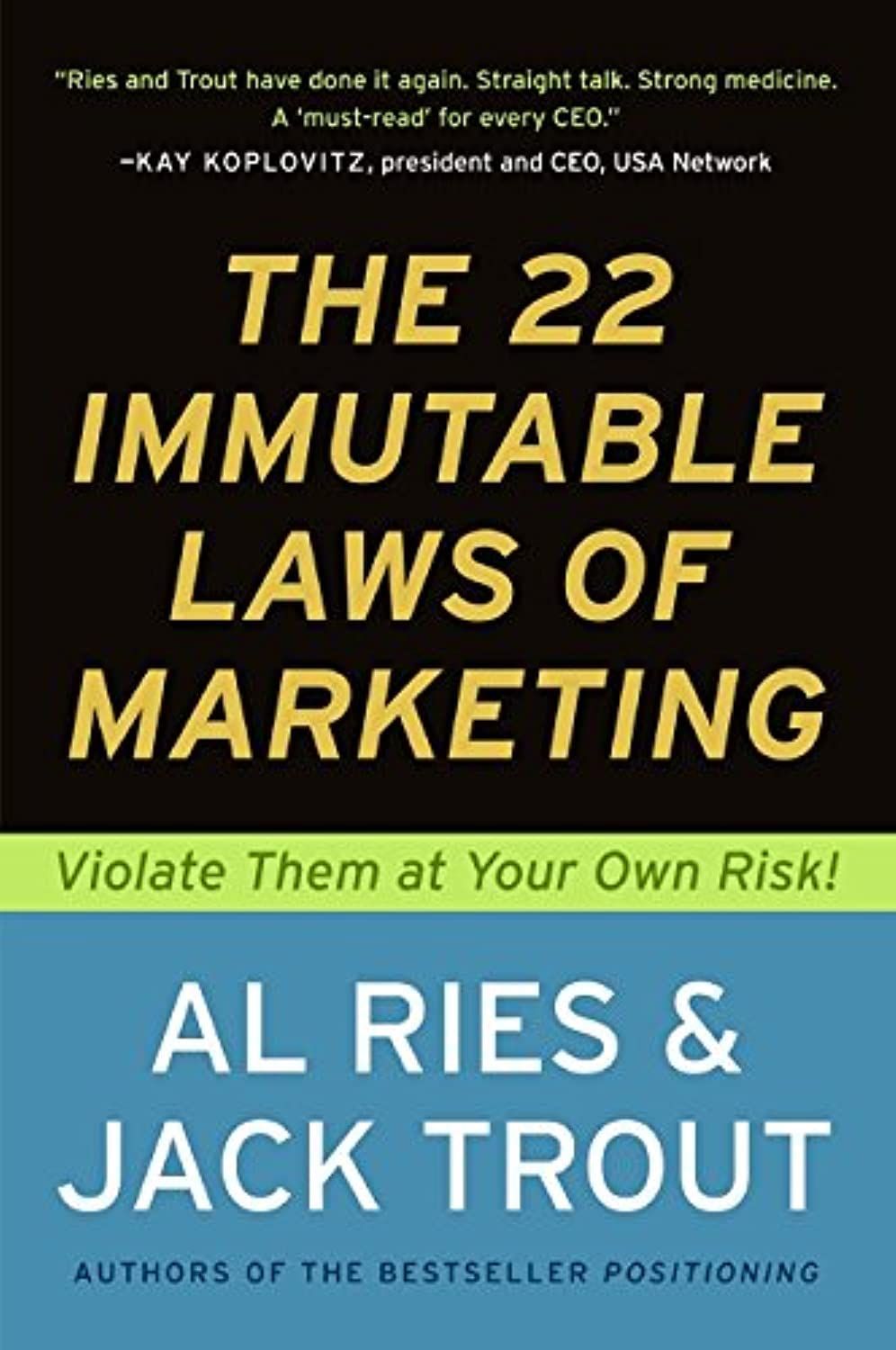 The 22 Immutable Laws of Marketing by Al Ries & Jack Trout: Summary & Notes
