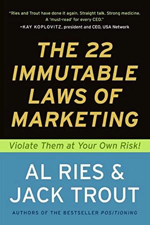 The 22 Immutable Laws of Marketing by Al Ries & Jack Trout: Summary & Notes cover