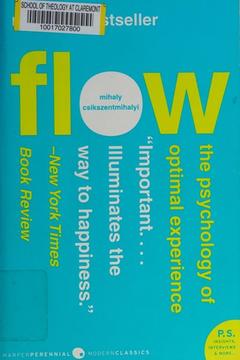 Flow by Mihaly Csikszentmihalyi: Summary & Notes