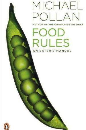 Food Rules: An Eater's Manual by Michael Pollan: Summary & Notes cover