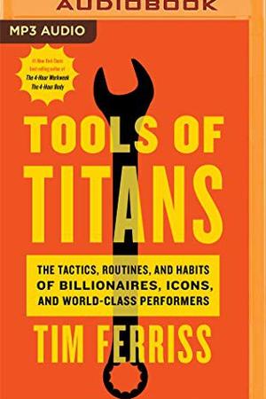 Tools of Titans by Tim Ferriss: Summary & Notes cover