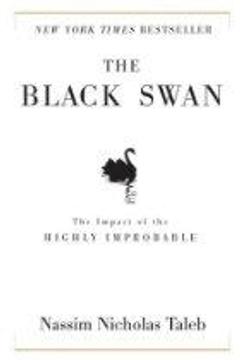 The Black Swan by Nassim Nicholas Taleb: Summary & Notes