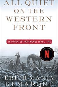 All Quiet on the Western Front by Erich Maria Remarque: Summary & Notes