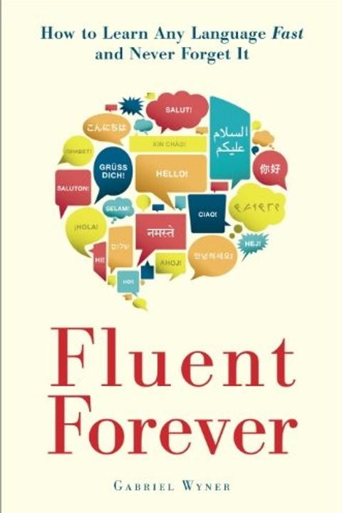 Fluent Forever by Gabriel Wyner: Summary & Notes cover