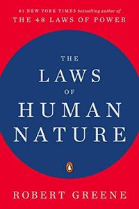 The Laws of Human Nature by Robert Greene: Summary & Notes