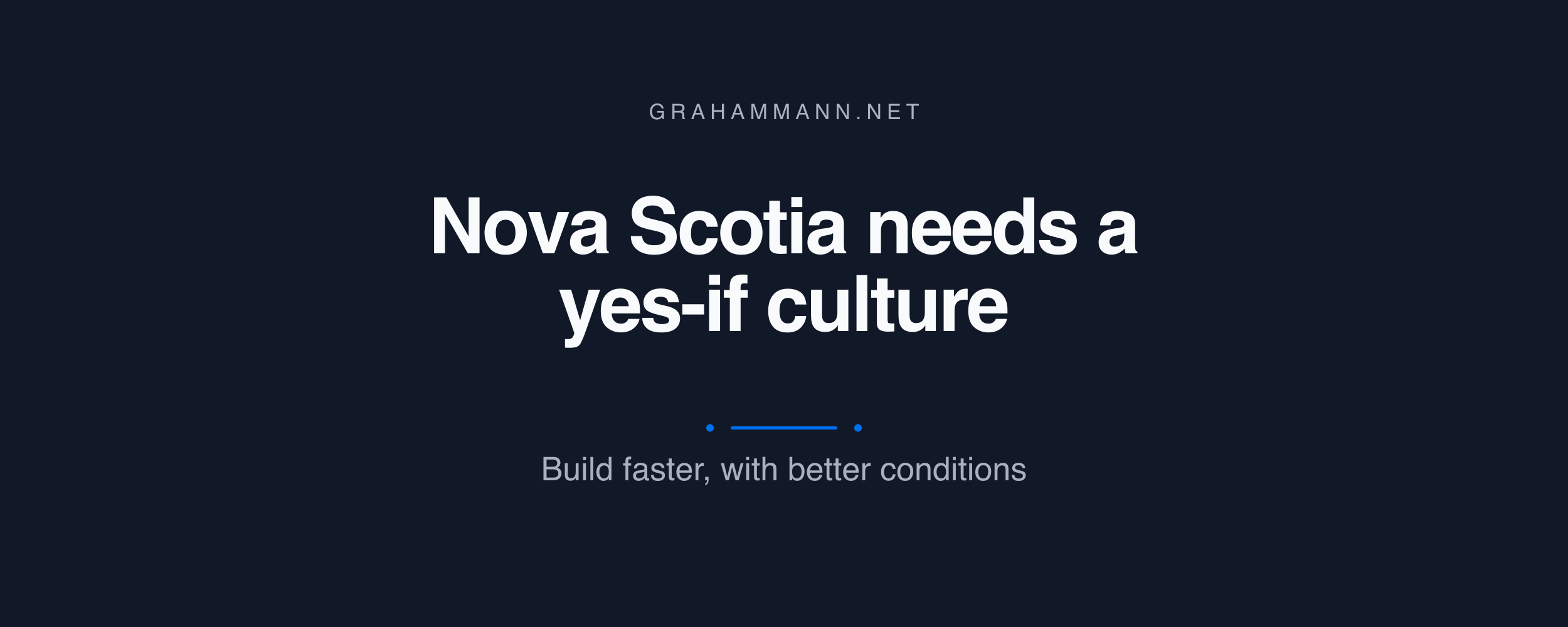 Nova Scotia needs a yes-if culture