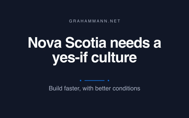 Nova Scotia needs a yes-if culture