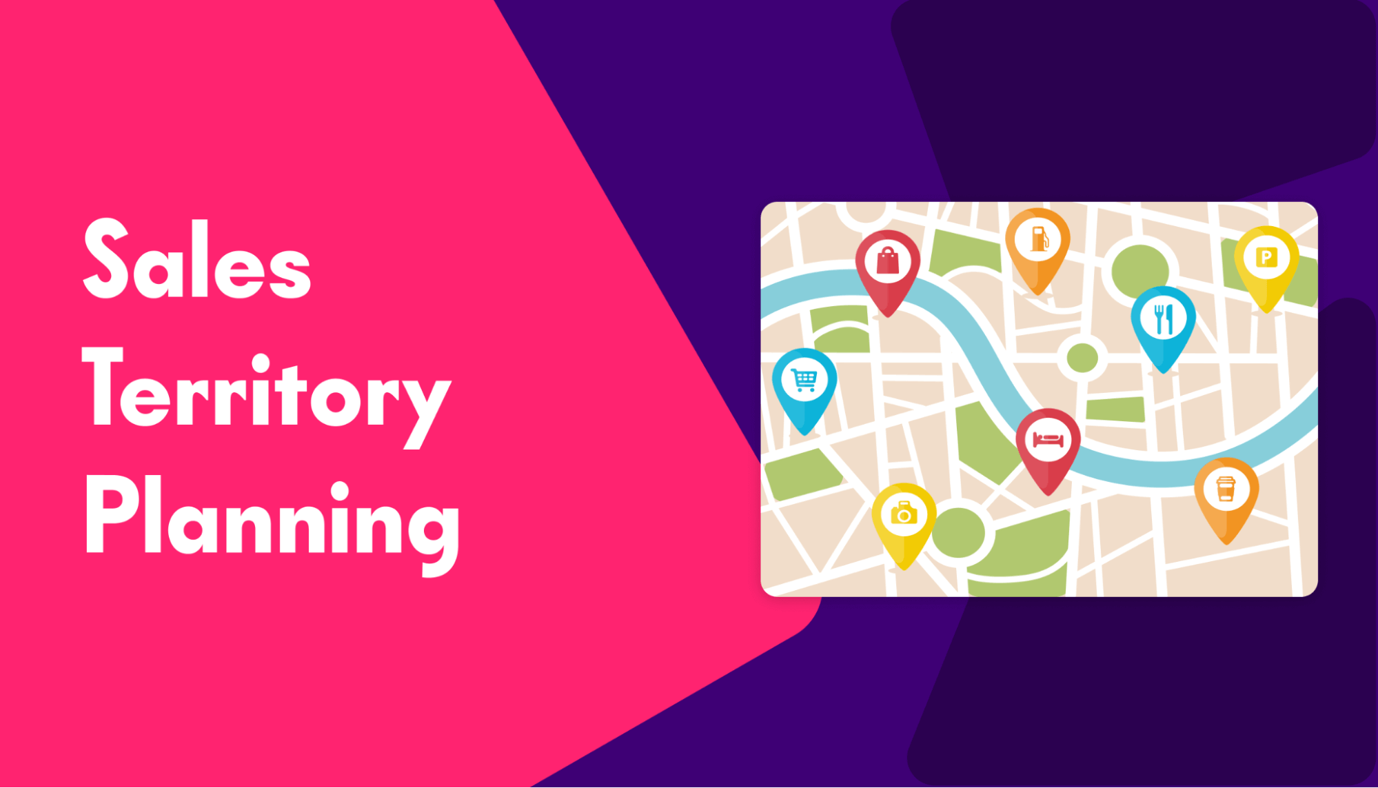 Sales territory planning: How to optimize and earn more revenue