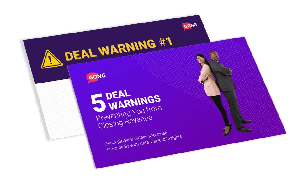 5 Deal warnings preventing you from closing revenue