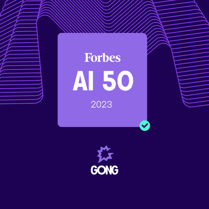 Gong Recognized for AI Leadership with Spot on Forbes AI 50 List