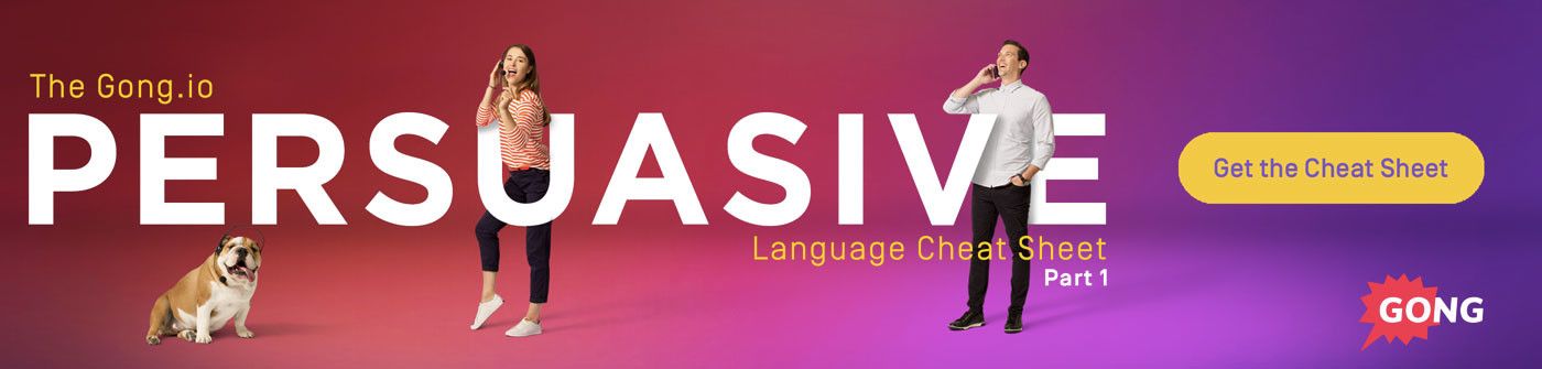 The Gong.io Persuasive Language Cheat Sheet Part 1 promotional banner with people and a dog