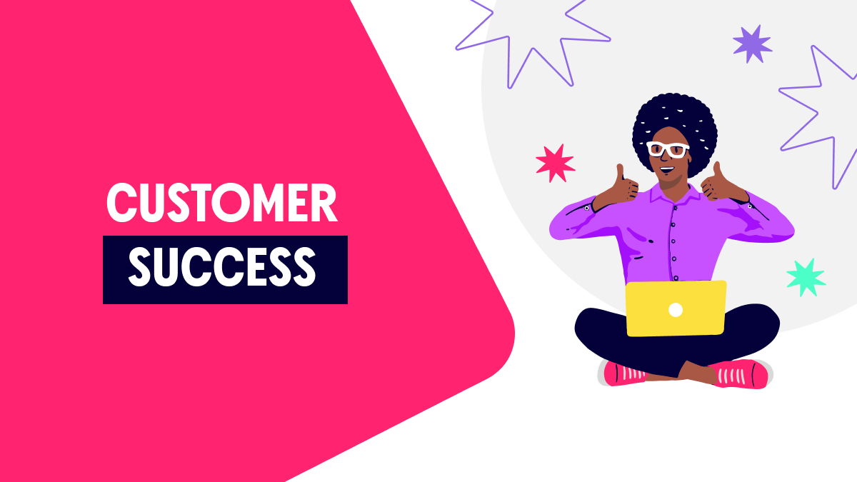 7 tips to nail your customer success strategy
